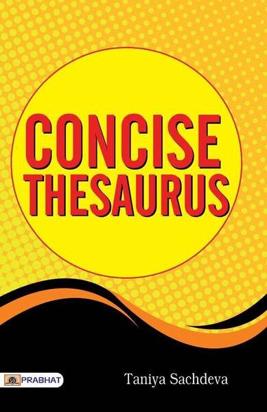 Concise Thesaurus  - Concise Thesaurus: Vocabulary Buil...