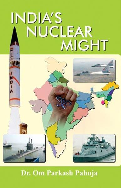 India'S Nuclear Might 1 Edition
